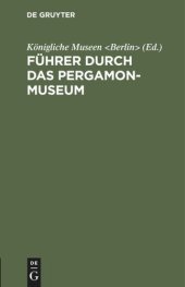 book Führer durch das Pergamon-Museum