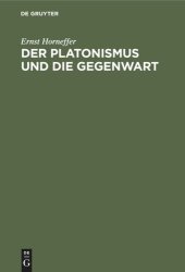 book Der Platonismus und die Gegenwart