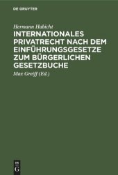 book Internationales Privatrecht nach dem Einführungsgesetze zum Bürgerlichen Gesetzbuche