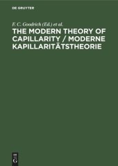 book The Modern Theory of Capillarity / Moderne Kapillaritätstheorie: To the Centennial of Gibbs' Theory of Capillarity