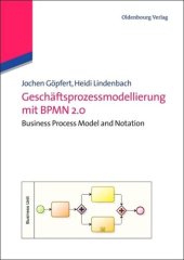 book Geschäftsprozessmodellierung mit BPMN 2.0: Business Process Model and Notation