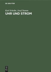 book Uhr und Strom: Ein Handbuch über elektronische Uhren