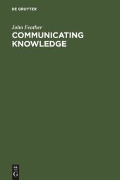 book Communicating Knowledge: Publishing in the 21st Century