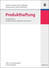 book Produkthaftung: Kompaktwissen für Betriebswirte, Ingenieure und Juristen