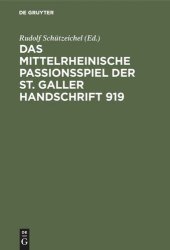 book Das mittelrheinische Passionsspiel der St. Galler Handschrift 919