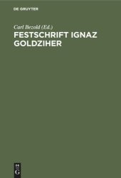 book Festschrift Ignaz Goldziher: Von Freunden und Verehrern gewidmet