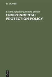 book Environmental Protection Policy: Legal Integration in the United States and the European Community