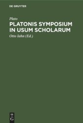 book Platonis symposium in usum scholarum
