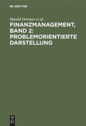 book Finanzmanagement, Band 2: Problemorientierte Darstellung