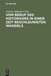 book Vom Beruf des Historikers in einer Zeit beschleunigten Wandels: Akademische Gedenkfeier für Theodor Schieder am 8. Februar 1985 in der Universität zu Köln