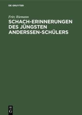 book Schach-Erinnerungen des jüngsten Anderssen-Schülers