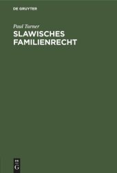 book Slawisches Familienrecht: Inaugural-Dissertation zur Erlagung der Juristischen Doctorwürde an der Universität Strassburg