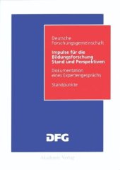 book Impulse für die Bildungsforschung: Stand und Perspektiven / Dokumentation eines Expertengesprächs