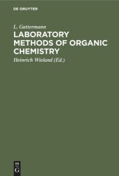 book Laboratory Methods of Organic Chemistry