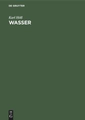 book Wasser: Untersuchung. Beurteilung. Aufbereitung. Chemie. Bakteriologie. Virologie. Biologie