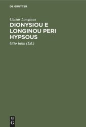 book Dionysiou e Longinou Peri hypsous: De sublimitate libellus. In usum scholarum