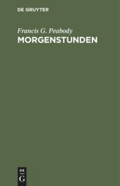 book Morgenstunden: Neue Folge der Morgenandachten. Religiöse Betrachtungen