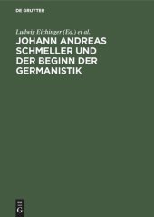 book Johann Andreas Schmeller und der Beginn der Germanistik