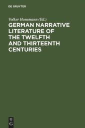 book German narrative literature of the twelfth and thirteenth centuries: studies presented to Roy Wisbey on his sixty-fifth birthday