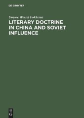 book Literary Doctrine in China and Soviet influence: 1956–1960