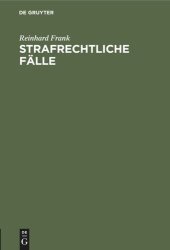 book Strafrechtliche Fälle: Zum akademischen Gebrauch