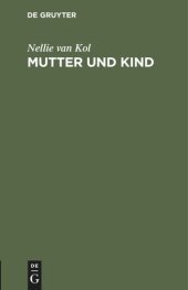 book Mutter und Kind: Wie man heikle Gegenstände mit Kindern behandeln kann