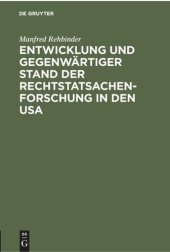 book Entwicklung und gegenwärtiger Stand der Rechtstatsachenforschung in den USA