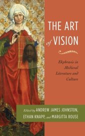 book The Art of Vision: Ekphrasis in Medieval Literature and Culture