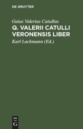 book Q. Valerii Catulli Veronensis Liber
