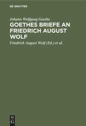 book Goethes Briefe an Friedrich August Wolf