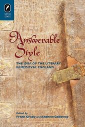 book Answerable Style: The Idea of the Literary in Medieval England