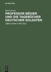 book Professor Bédier und die Tagebücher deutscher Soldaten