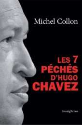 book Les 7 péchés d'Hugo Chavez