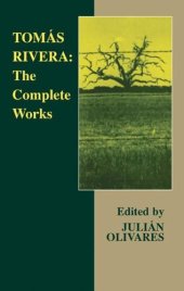 book Tomás Rivera: The Complete Works