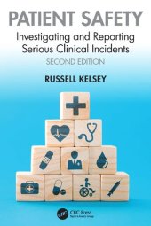 book Patient Safety: Investigating and Reporting Serious Clinical Incidents [Team-IRA]