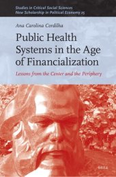 book Public Health Systems in the Age of Financialization: Lessons from the Center and the Periphery