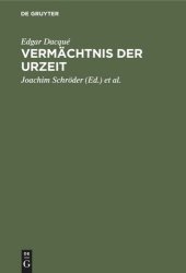 book Vermächtnis der Urzeit: Grundprobleme der Erdgeschichte