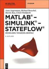 book MATLAB - Simulink - Stateflow: Grundlagen, Toolboxen, Beispiele