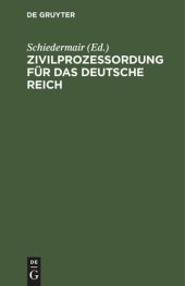 book Zivilprozeßordung für das Deutsche Reich: in der Fassung der Bekanntmachung vom 13. Mai 1924