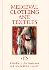 book Medieval Clothing and Textiles. Volume 12