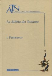 book La Bibbia dei Settanta. Testo greco a fronte. Pentateuco