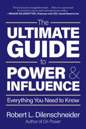 book The Ultimate Guide to Power & Influence: Everything You Need to Know