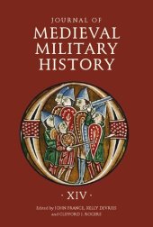 book Journal of Medieval Military History. Volume XIV