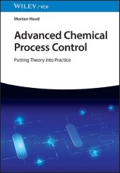 book Advanced Chemical Process Control: Putting Theory into Practice