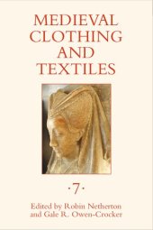 book Medieval Clothing and Textiles. Volume 7