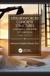 book Steel-Reinforced Concrete Structures: Assessment and Repair of Corrosion, Third Edition