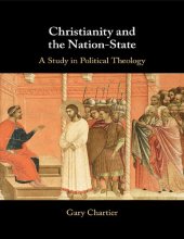 book Christianity and the Nation-State: A Study in Political Theology