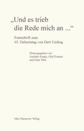 book "Und es trieb die Rede mich an...": Festschrift zum 65. Geburtstag von Gert Ueding