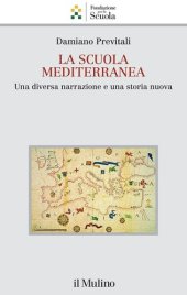 book La scuola mediterranea. Una diversa narrazione e una storia nuova