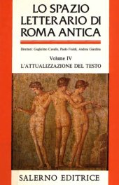 book Lo spazio letterario di Roma antica. L'attualizzazione del testo